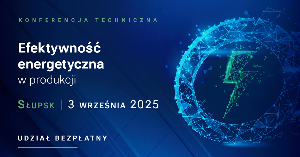 03.09.2025 – Strategie optymalizacji energii – Konferencja Techniczna w Słupsku